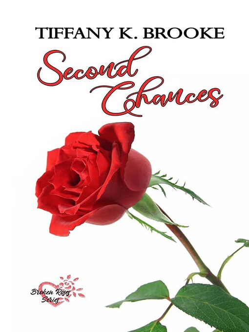 Title details for Second Chances by Tiffany K. Brooke - Available